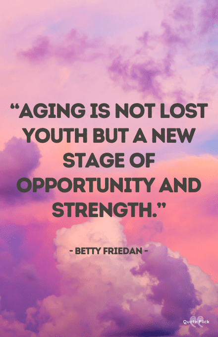 Age means finding new purpose